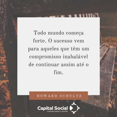 21 Frases Motivacionais (+ dicas) sobre empreendedorismo - Capital Social  Contabilidade e Gestão